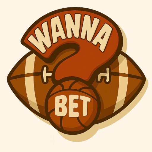 Wanna Bet With Us